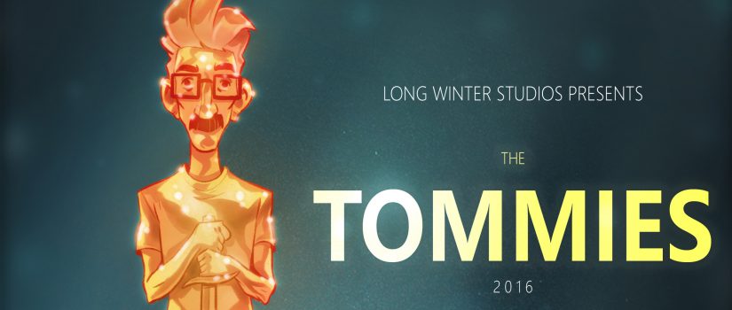 CAST YOUR VOTE FOR THE TOMMIES 2016! Tommies Awards 2016 | Long Winter Studios